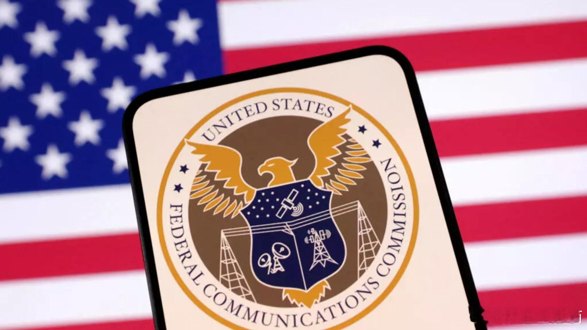 美国FCC拟全面收紧对华科技限制：拟禁中国实验室测试输美电子产品，并限制中资电信