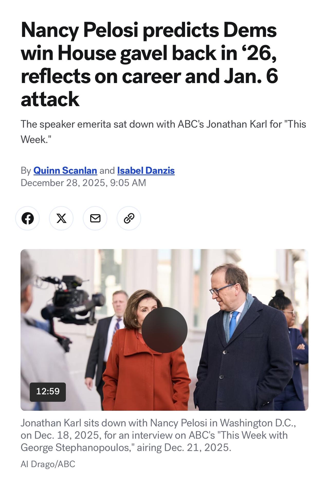 美国前众议院议长南希·佩洛西接受采访时告诉美国广播公司新闻的乔恩·卡尔，她相信民