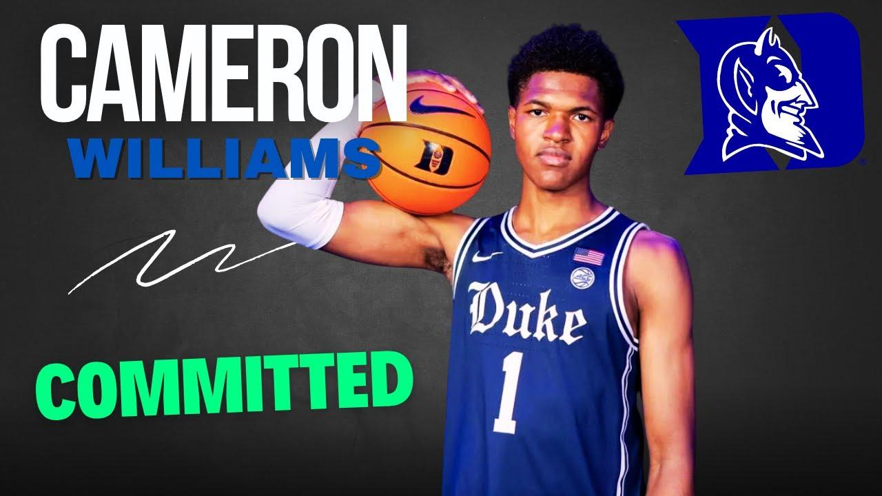 卡梅隆·威廉姆斯已决定加入杜克大学，成为2026届的新生，选择了蓝魔队，击败了亚