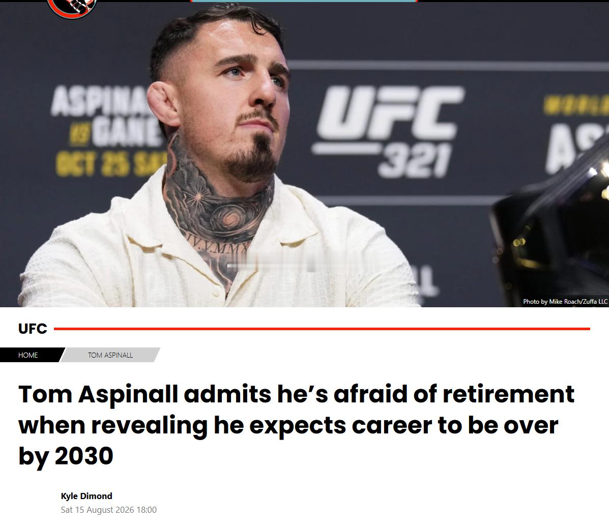 汤姆·阿斯皮纳尔（Tom Aspinall）表示，他应该会在37岁前退役，但承认