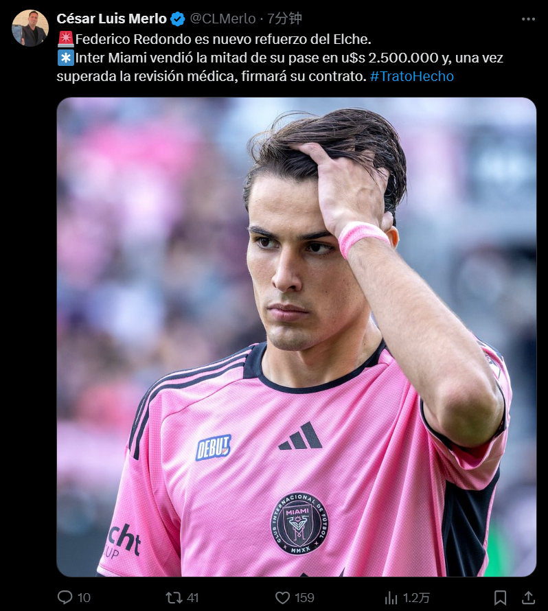 🚨记者César Luis Merlo：费德里科·雷东多已成为埃尔切的新援。迈