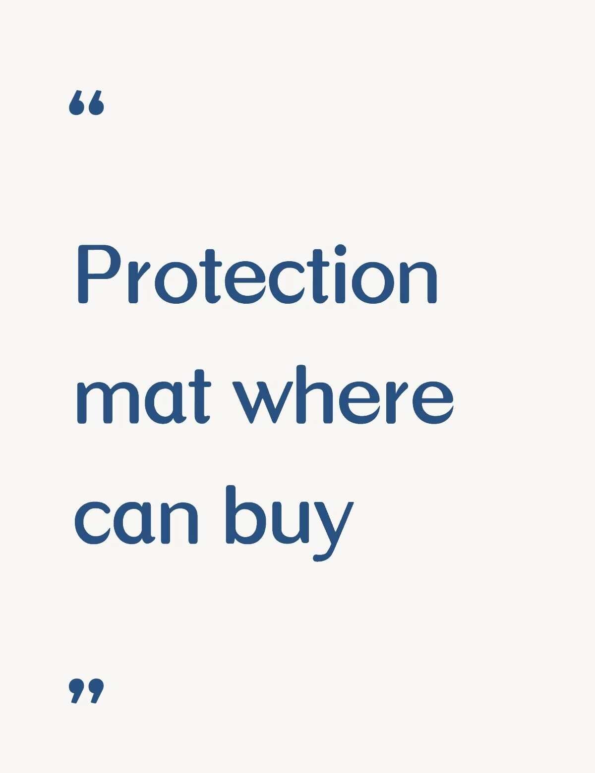 Protection+mat+where+can+buy不懂就问有问必答
