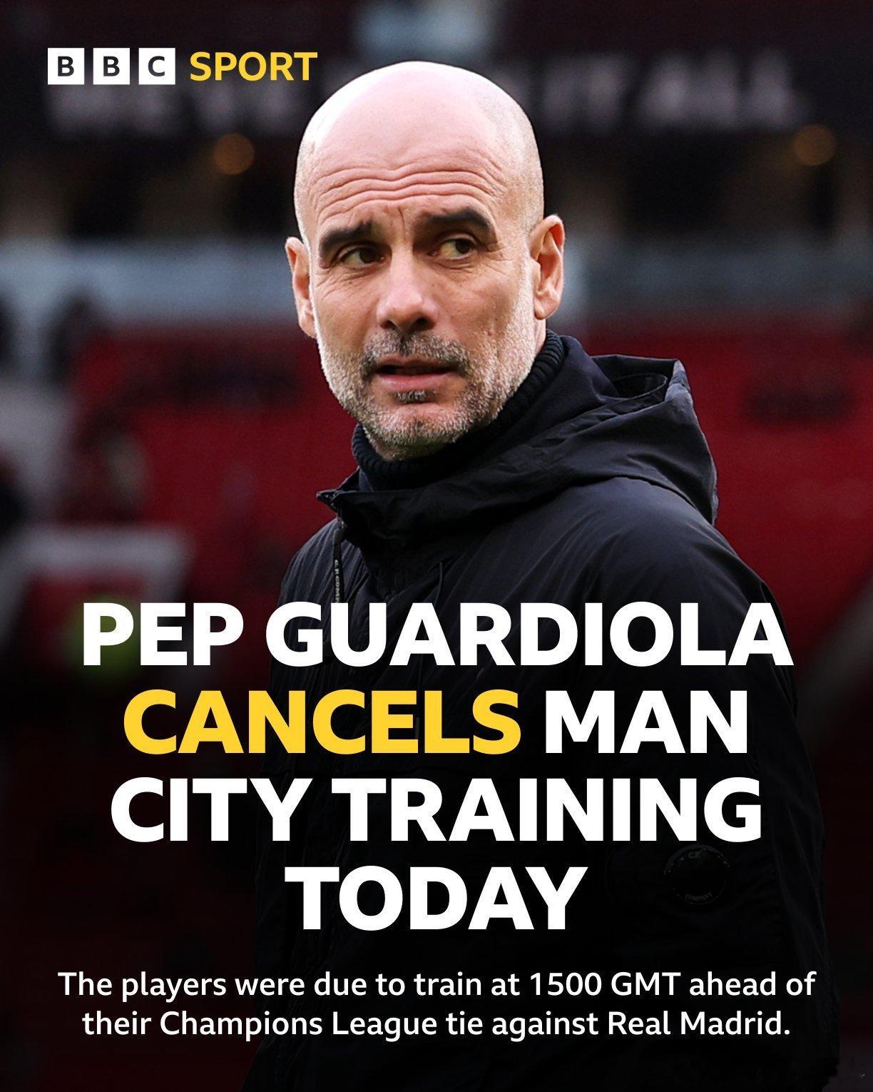 瓜迪奥拉在对阵皇马前给曼城全队放假一天😮🧘♂️球员们今天不会训练，而是等到比