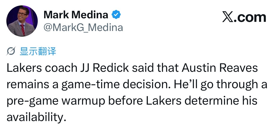 雷迪克表示，里夫斯依然是赛前决定。 