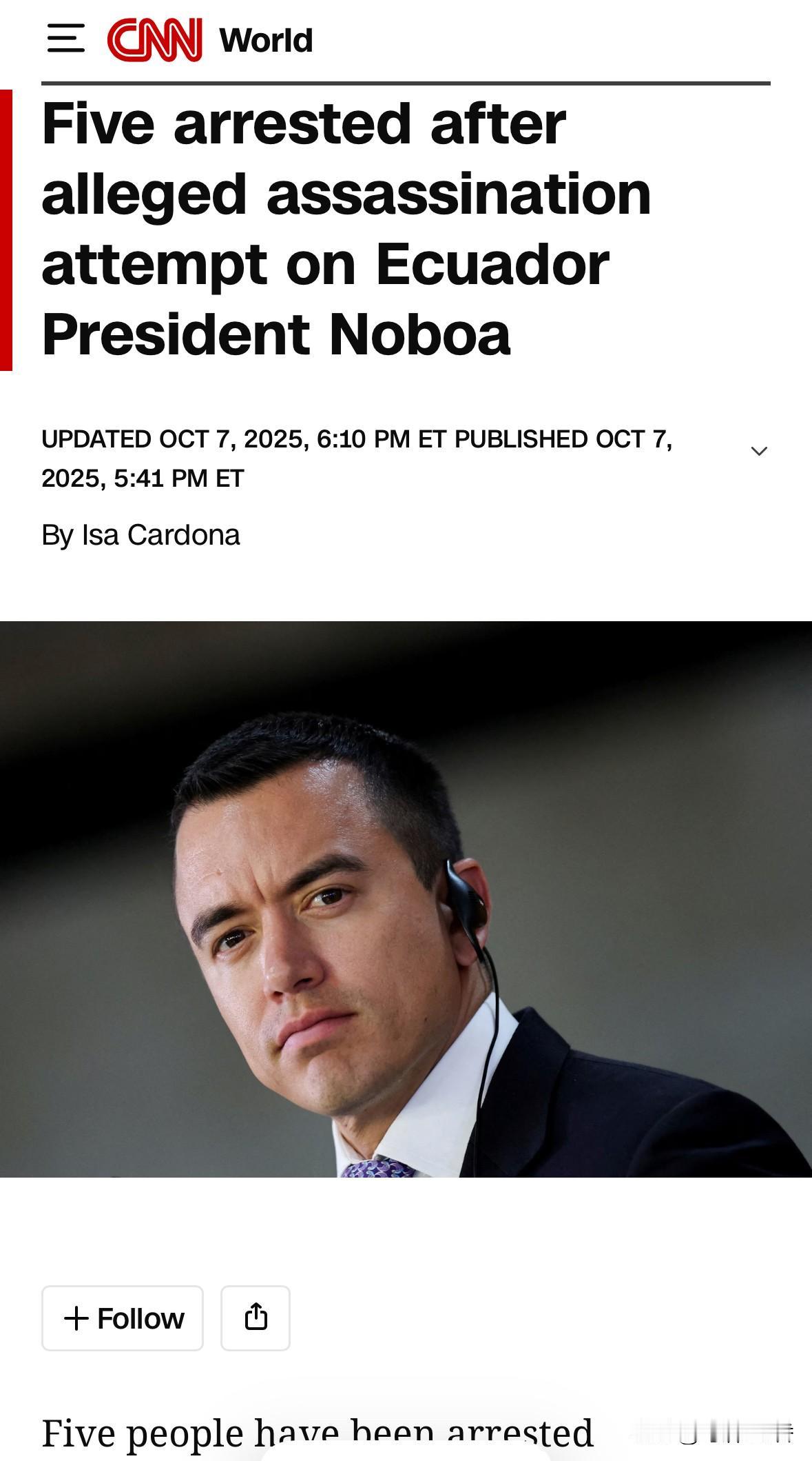 报道称，厄瓜多尔有五人涉嫌刺杀厄瓜多尔总统诺波阿（Noboa）而被捕。
   周