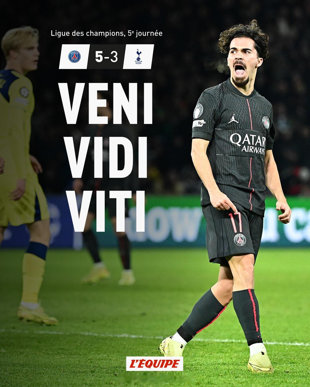 欧冠联赛 PSG 5-3 热刺：维蒂尼亚神级帽子戏法在维蒂尼亚的帽子戏法带动下，
