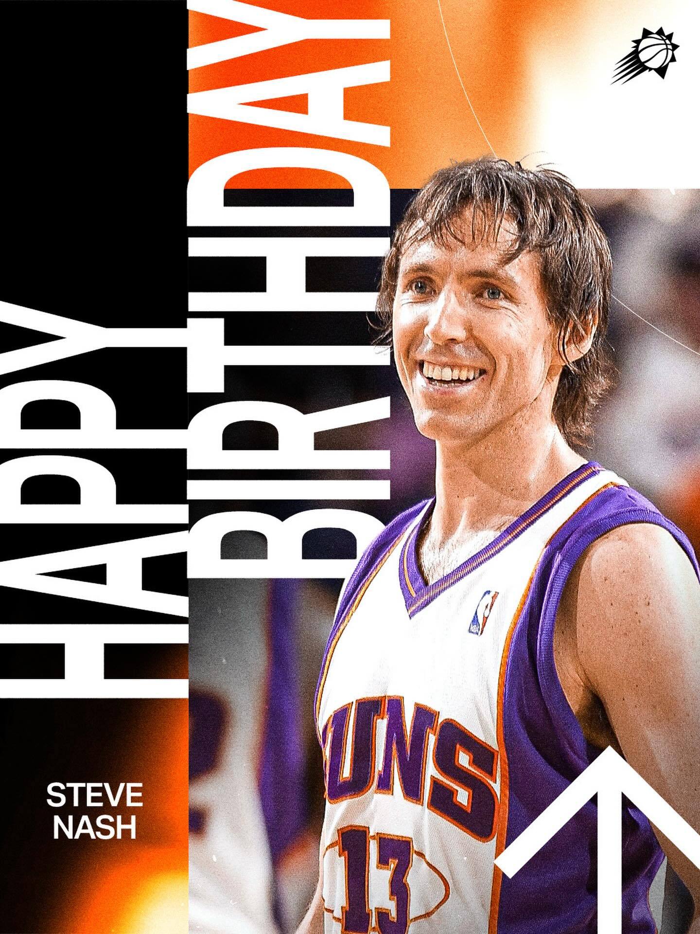 凤凰城的传奇💜 🧡 祝福纳什52岁生日快乐！菲尼克斯太阳 ｜旭日东升