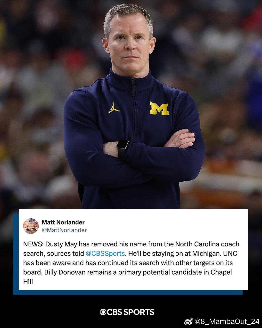 据Matt Norlander报道，密歇根主帅达斯蒂·梅(Dusty May)已