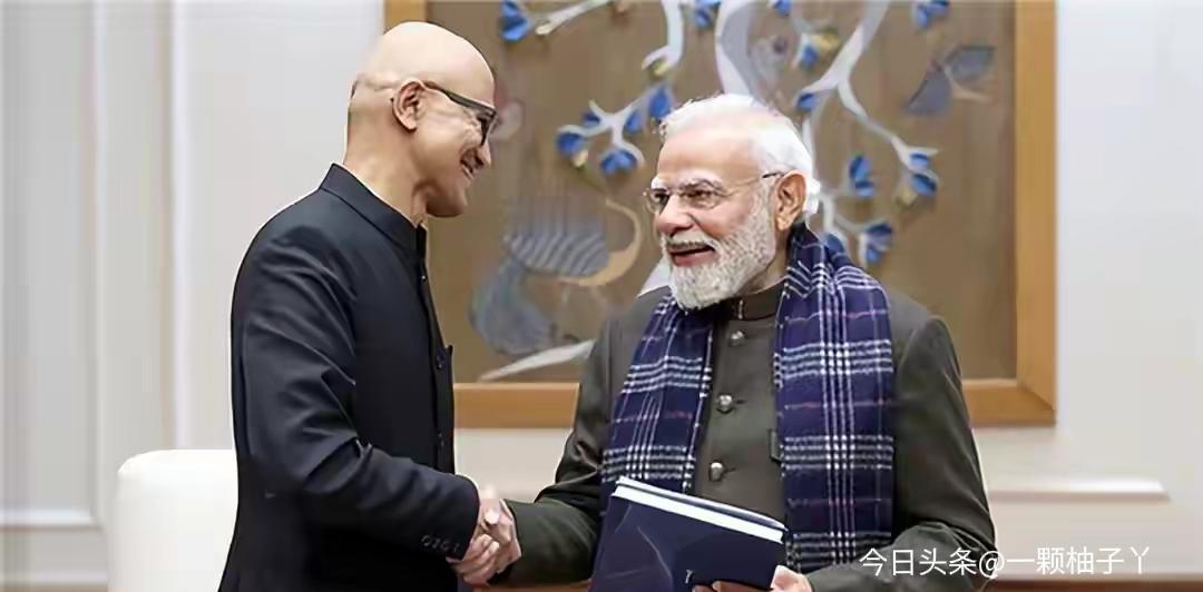 微软CEO纳德拉见完莫迪，直接豪掷175亿美元砸向印度AI，叠加年初30亿，20