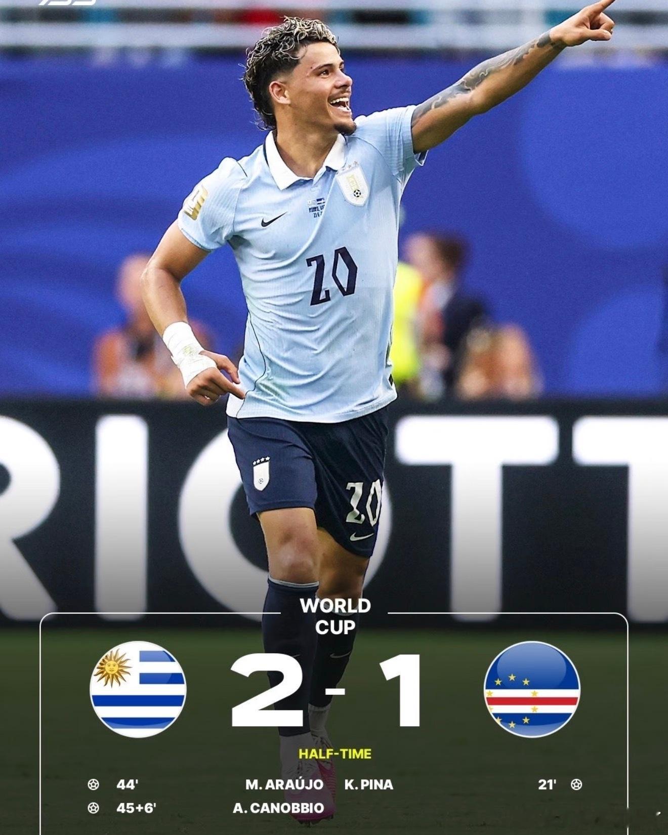 乌拉圭vs佛得角乌拉圭半场2:1佛得角佛得角打进世界杯首球，国足你在哪里🧐 