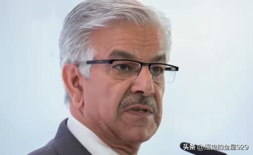 “如何与那些连一天都不能相信的人，坐在谈判桌前？”——巴基斯坦国防部长赫瓦贾·阿