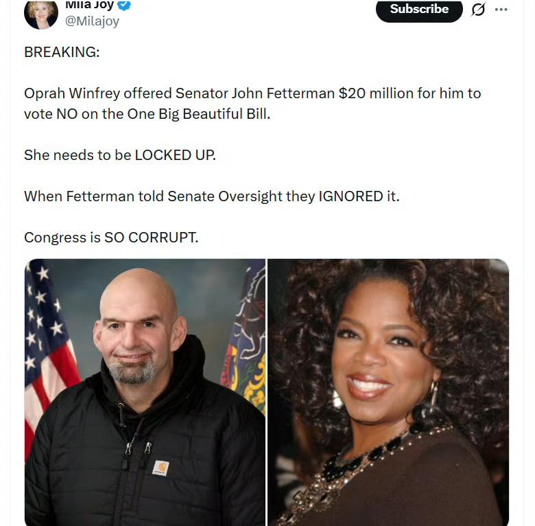 米拉·乔伊：

奥普拉·温弗瑞曾提出给参议员约翰·费特曼2000万美元，让他对“