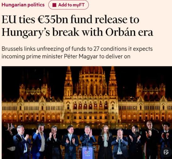 【据《金融时报》报道，欧盟为匈牙利新总理设定了27项条件，以解锁约350亿美元的