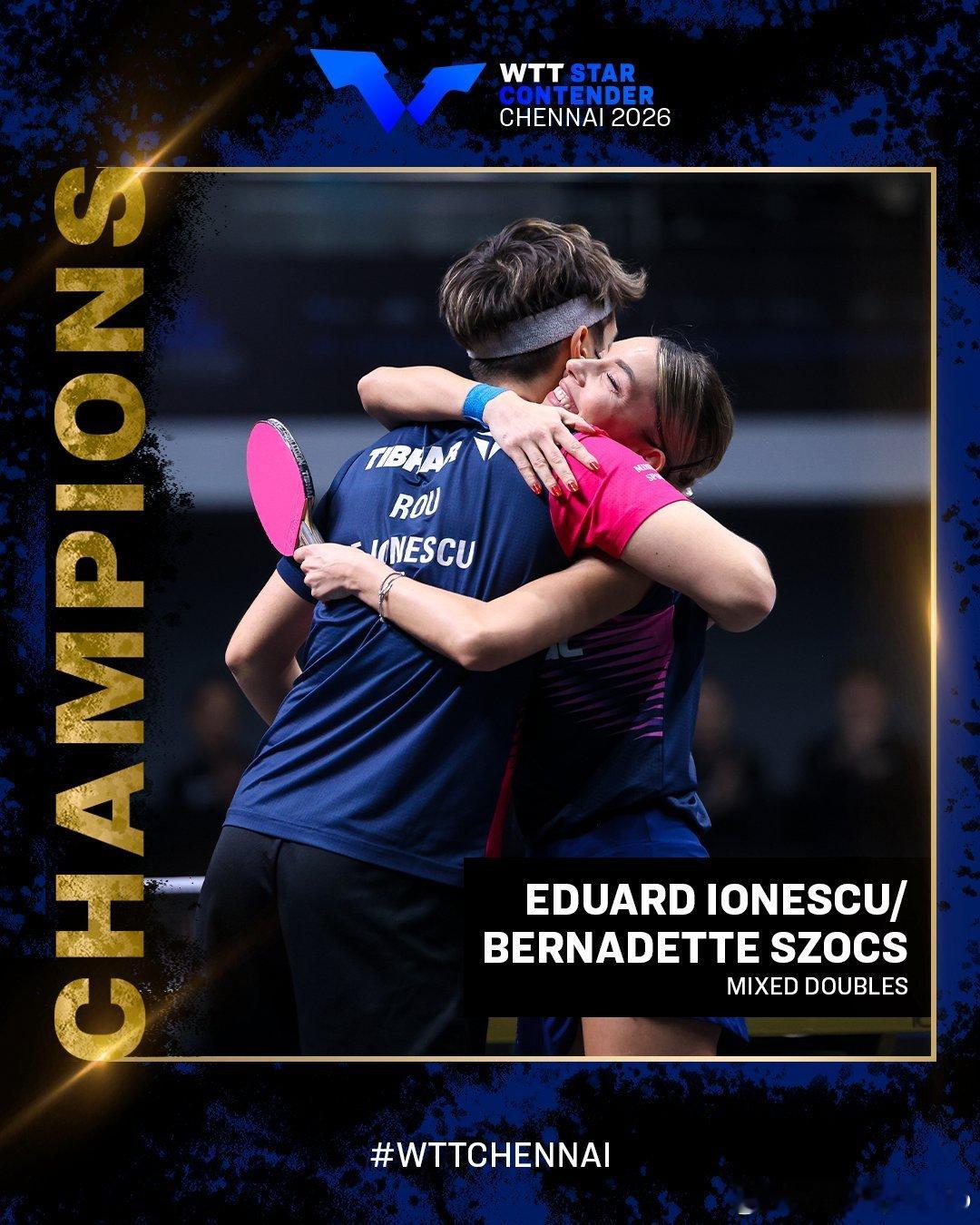 WTT球星挑战赛金奈站2026 斯佐科斯/E·约内斯库夺得他们的首个混双冠军🏆