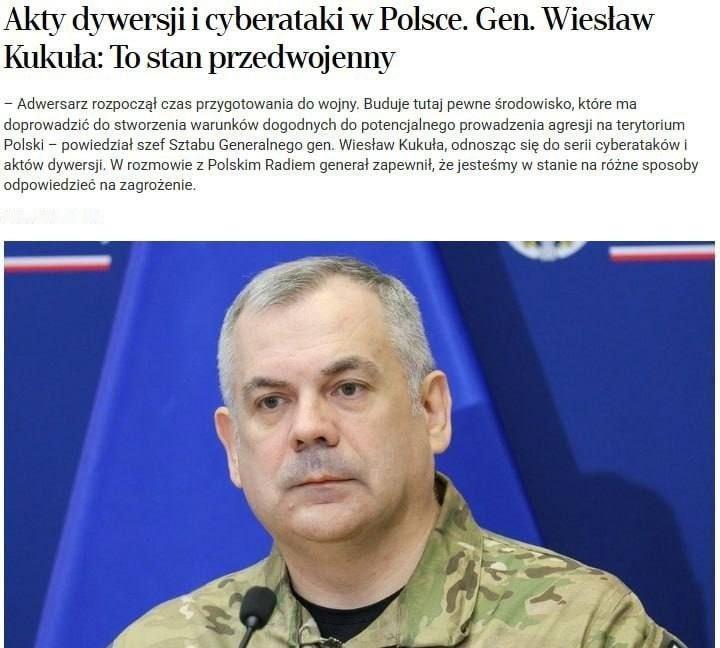 可能正在准备对波兰发动武装攻击，- 波兰军队总参谋长。
敌人已经开始为战争做准备