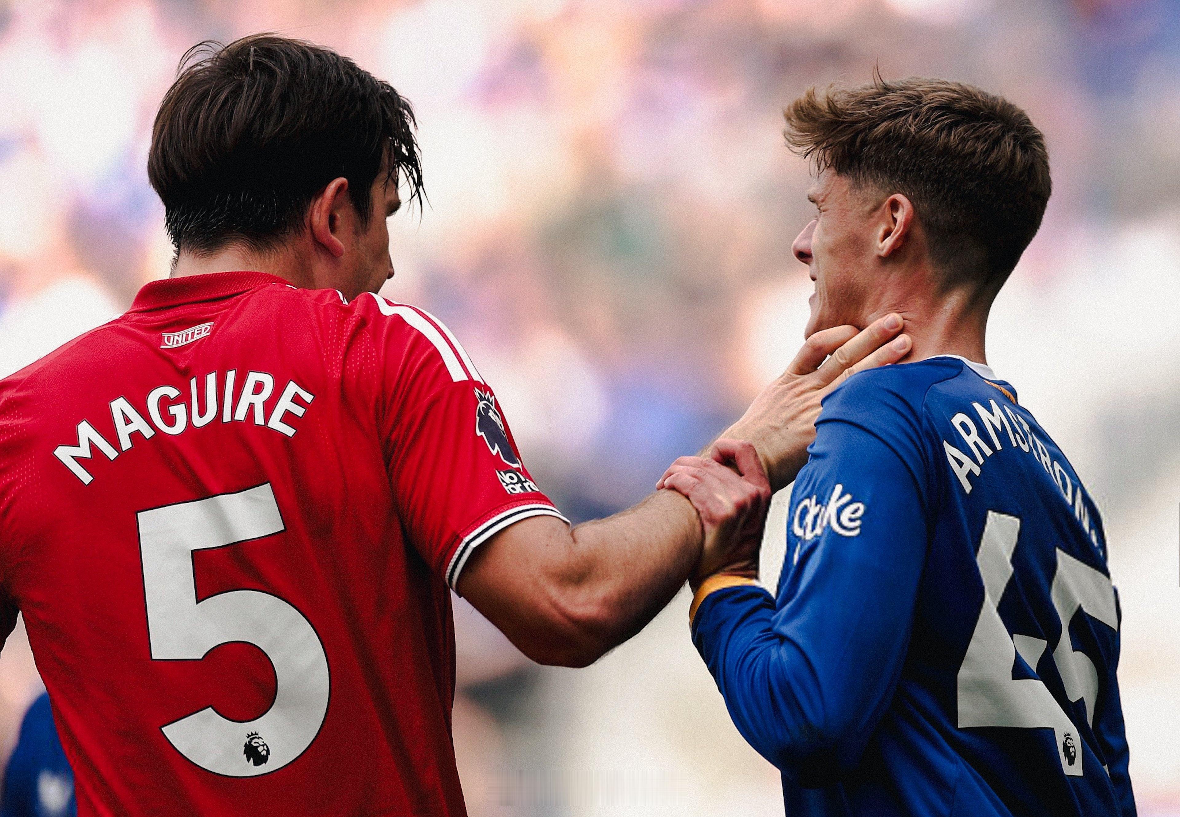 Harry Maguire & Harrison Armstrong 埃弗顿vs