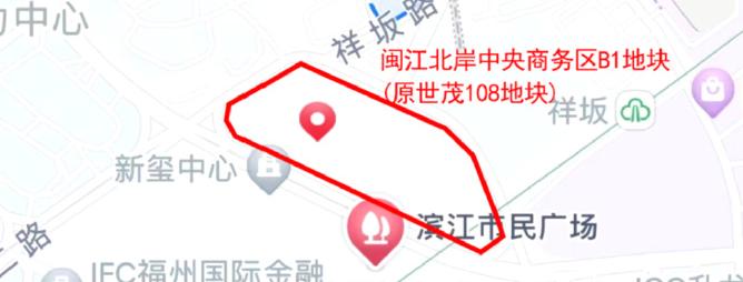台江区：即将推出闽江北岸中央商务区B1地块、海峡金融商务区M地块等10幅、约26