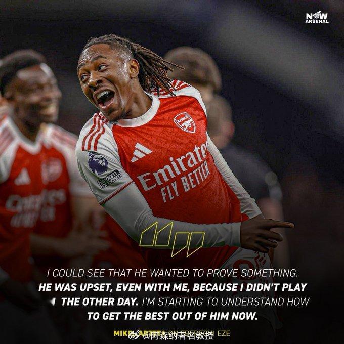 赛季还有三个月才结束，埃泽的最佳状态尚未到来。阿尔特塔：我能看出他想证明些什么。