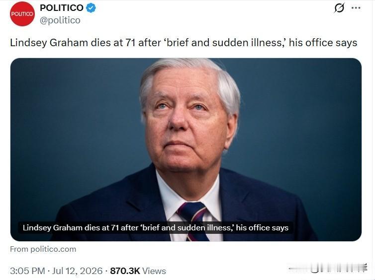 据其办公室通报，Lindsey Graham突发急症，经短暂病程后离世，享年71