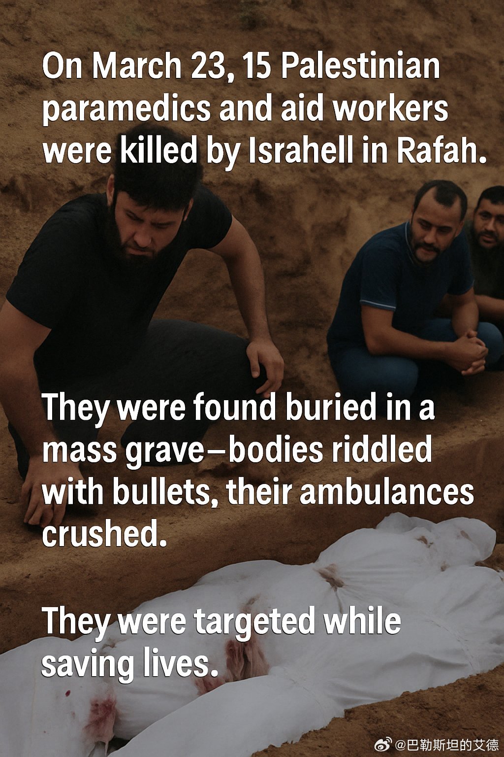 🟥在去年的今天，以色列在拉法屠杀了15名巴勒斯坦医务人员（8名急救人员、6名民