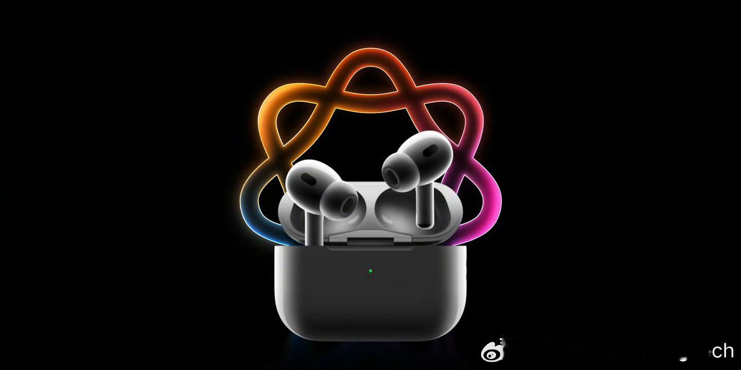 【苹果AirPods：Siri全面AI重构 AirPods交互迎来质变】苹果将在