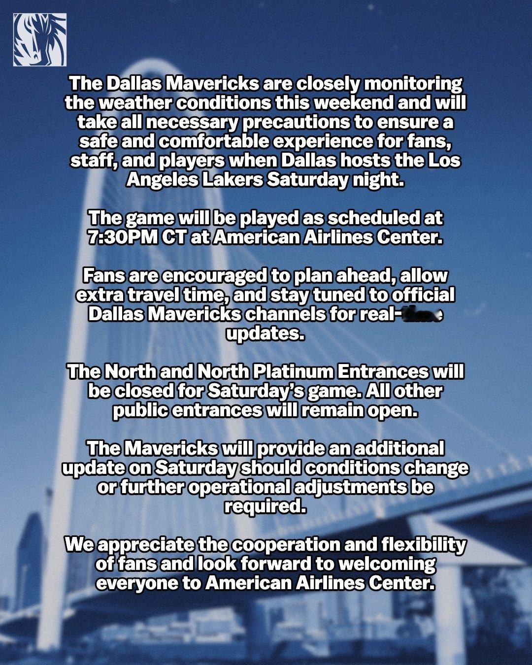 独行侠通过官方声明表示，尽管本周末当地将遭遇冬季恶劣天气，球队仍将按原定比赛时间