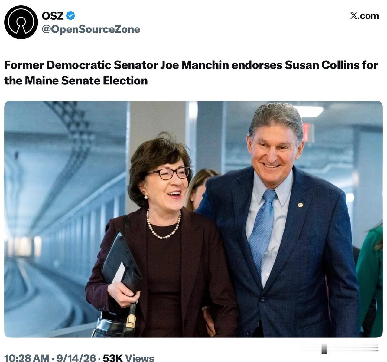 前民主党参议员Joe Manchin为Susan Collins背书，助力其竞选