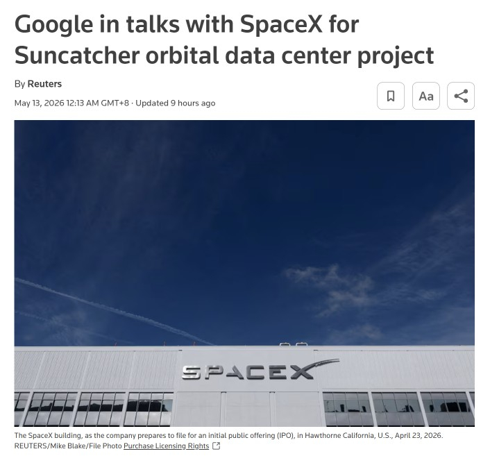 根据《华尔街日报》2026年5月12日报道，谷歌（Google）正与SpaceX