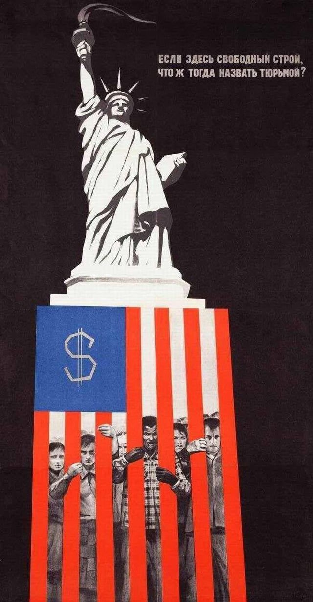 1968年，苏联反美宣传海报：“倘若这便是自由，那监狱又是什么？”。 