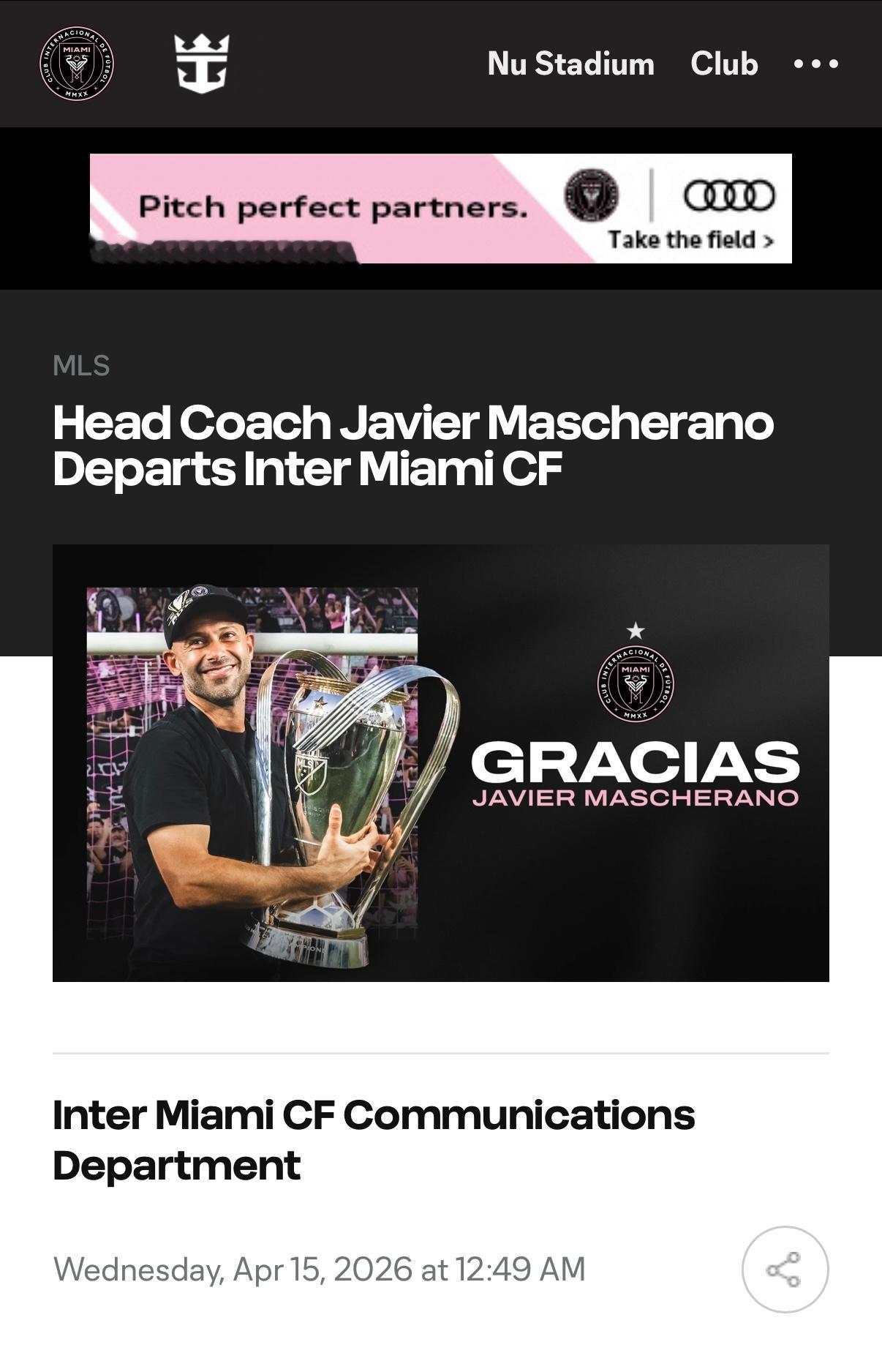 迈阿密国际官宣马斯切拉诺下课马斯切拉诺带领迈阿密国际夺得了队史性的MLS杯冠军，