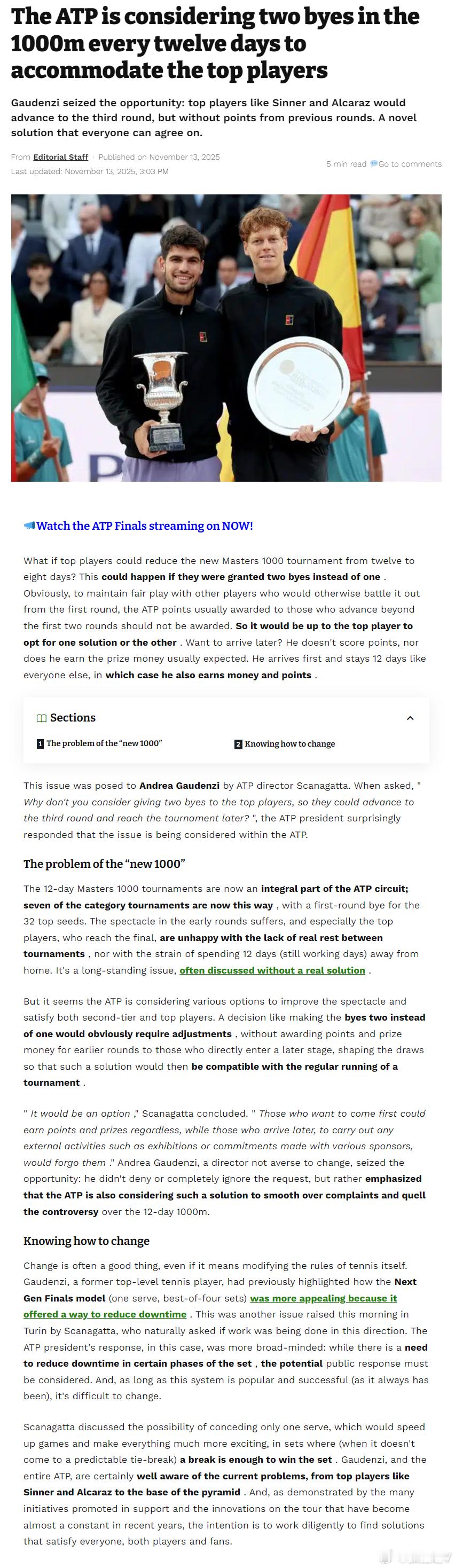 据ATP主席高登齐透露，为了平息顶尖球员对为期12天的1000赛程的抱怨，ATP