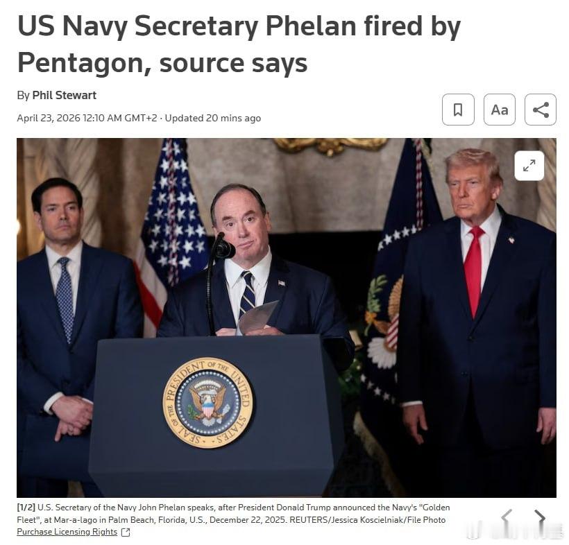 美国海军部长约翰·C·费兰被解职，但解职原因尚不明确。来源：路透社哈梅内伊遇害以