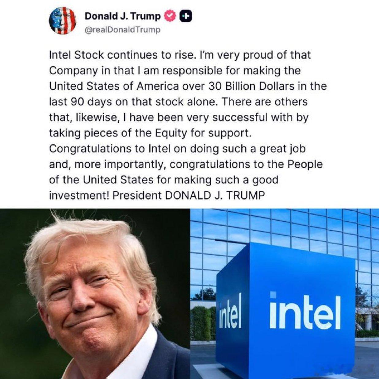 特朗普总统：英特尔公司的股票持续上涨。我对此感到非常自豪，因为仅在过去90天里，