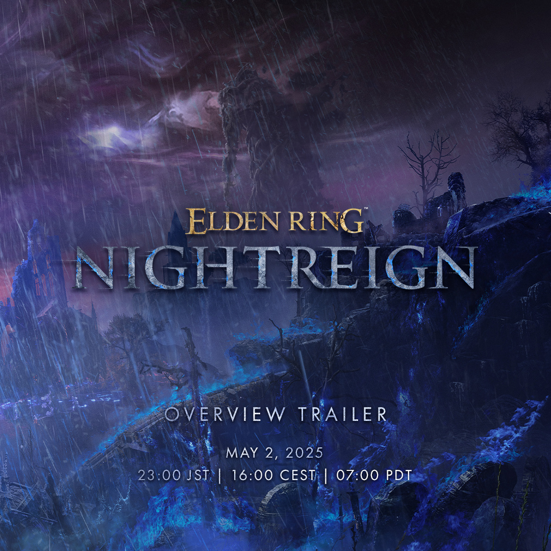 《艾尔登法环 黑夜君临》新概览预告北京时间今晚10点公布，游戏将于5月30日发售