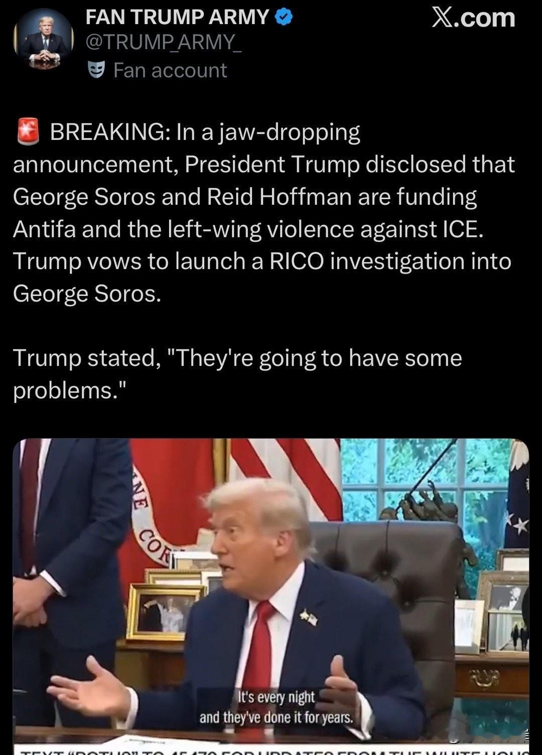 突发消息： 在一项令人震惊的声明中，特朗普总统透露，George Soros和R