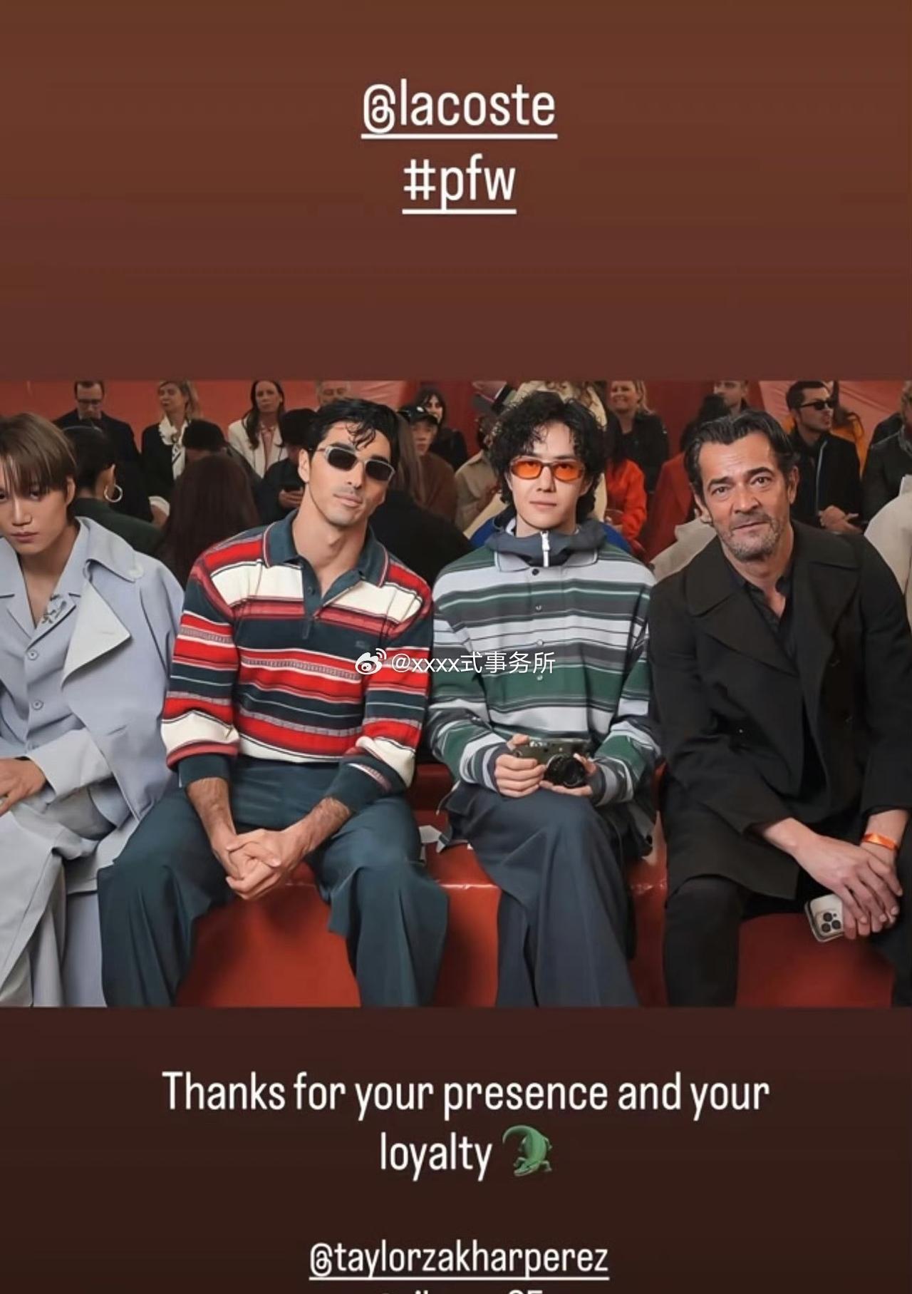 王一博LACOSTE大秀
集团CEO全程陪聊，秀后亲自发合照，设计总监唯三互动的
