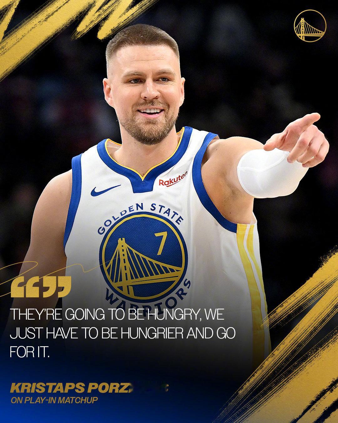 “对手已经做好准备了，我们要更渴望胜利，为了这场比赛付出所有。” - 波尔津吉斯