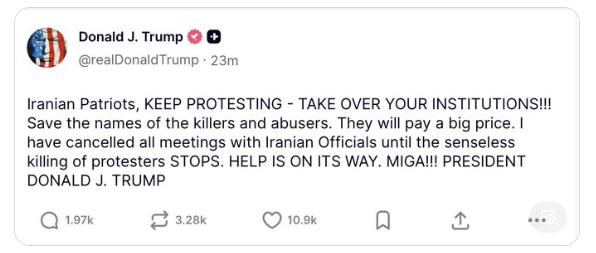 【美国总统唐纳德·J·特朗普直接向伊朗抗议者发出呼吁：“伊朗爱国者们，继续抗议—