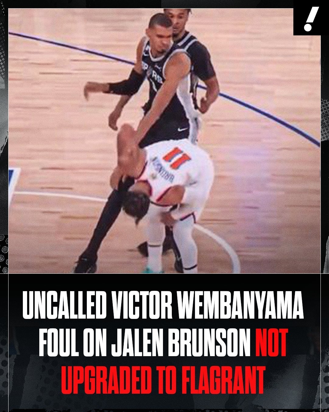 NBA 据shams报道，维克托·文班亚马对杰伦·布伦森的犯规（裁判未吹罚）不会