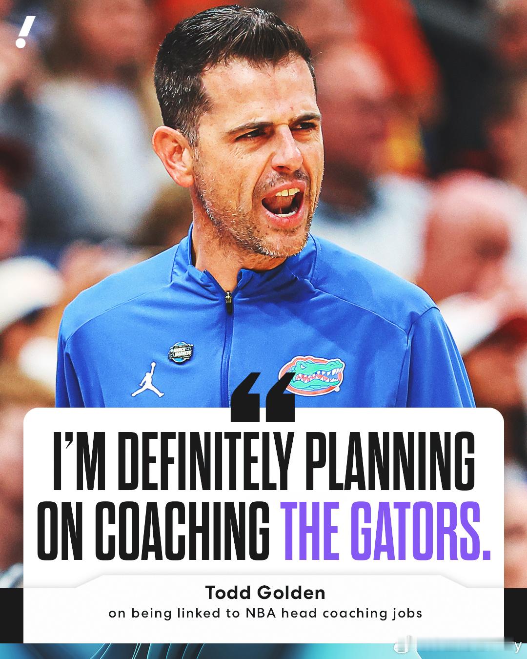 此前和勇士有传闻的大学教练托德·戈尔登，他否认去NBA执教！并明确表示将继续在N