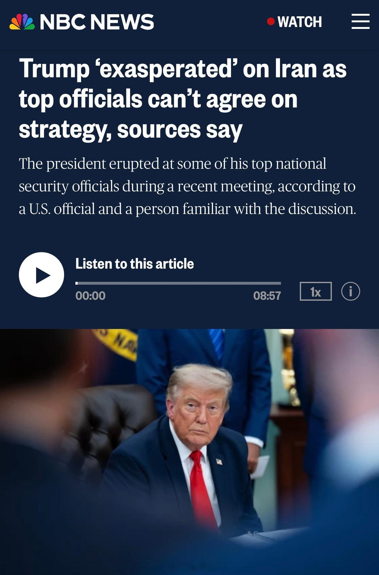 NBC：特朗普在最近一次会议上对国家安全团队大发雷霆，因为手下仍然无法就伊朗战争
