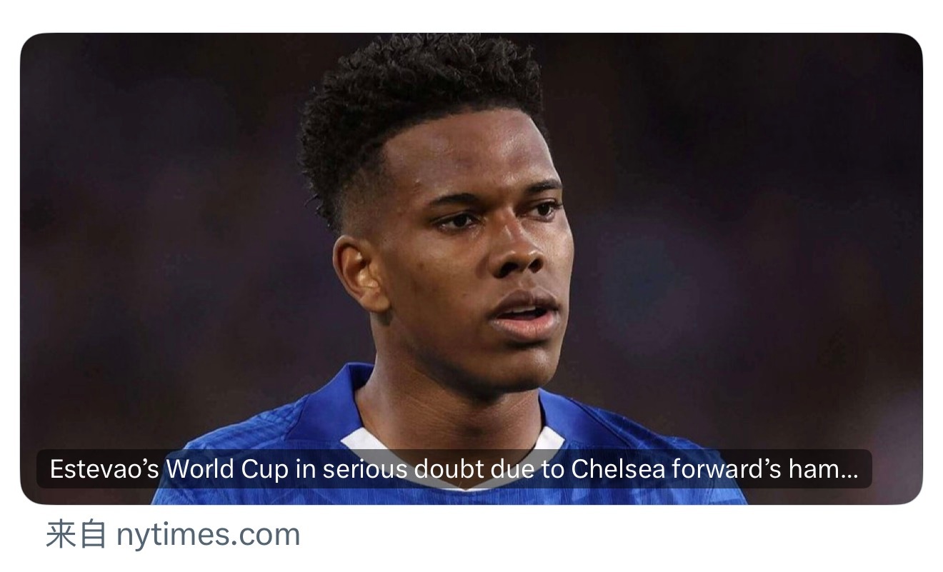 TA：埃斯特旺可能因伤缺席世界杯BREAKING: Estevao’s part