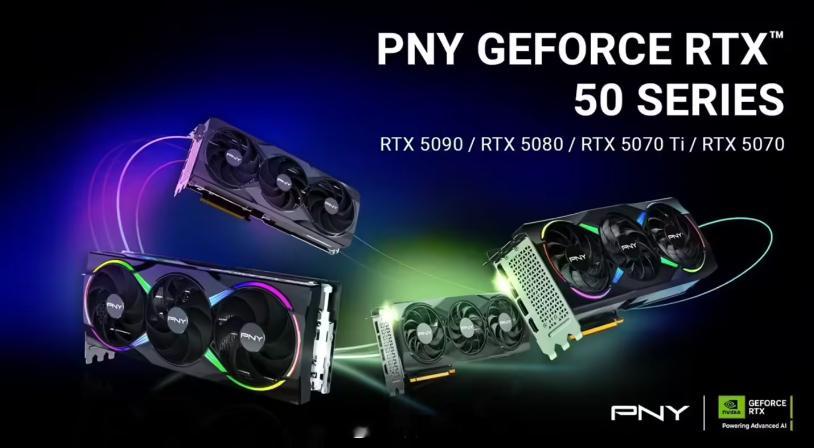 PNY 推出 RTX 50 系列显卡，覆盖 RTX 5090、RTX 5080、