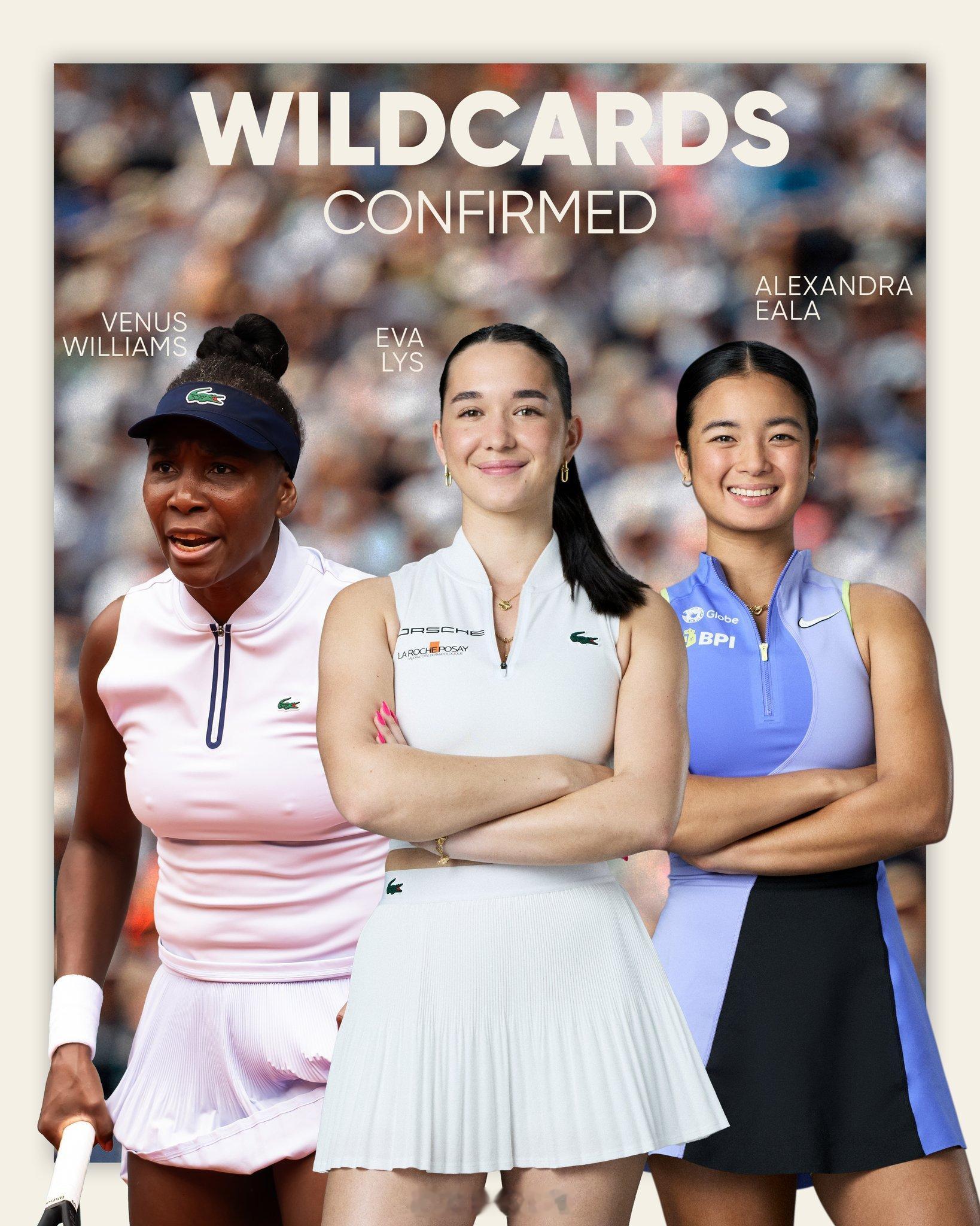 巴特洪堡WTA500正赛外卡:大威廉姆斯🇺🇸利斯🇩🇪伊埃拉🇵🇭法网2