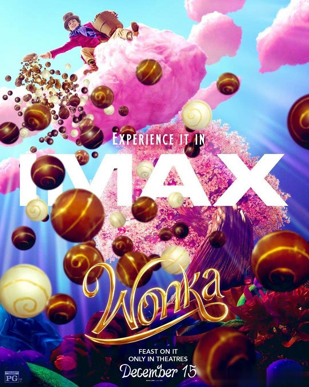 #旺卡IMAX海报#《查理和巧克力工厂》前传电影《旺卡》曝光IMAX海报，巧克力