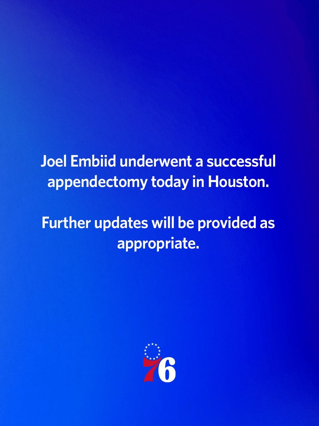 费城76人队官方表示，乔尔·恩比德今日在休斯顿成功接受了阑尾切除手术。后续将在适