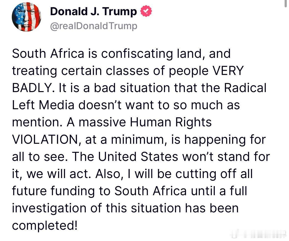 🇺🇸🇿🇦 美国：特朗普政府决定暂停对南非的所有资助，原因是南非政府对白人