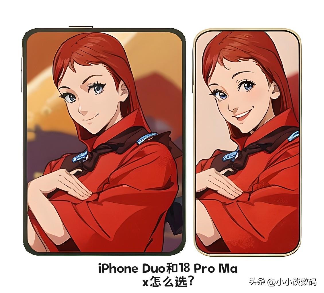 到底是买iPhone Duo还是直板Max?

一个是常规超大杯，一个是新形态折