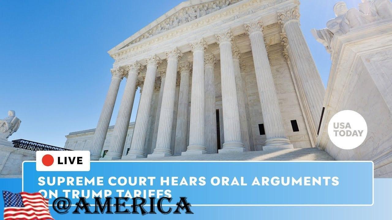 最高法院审理特朗普关税案，此案影响重大：实时更新

最高法院正在审查特朗普总统援