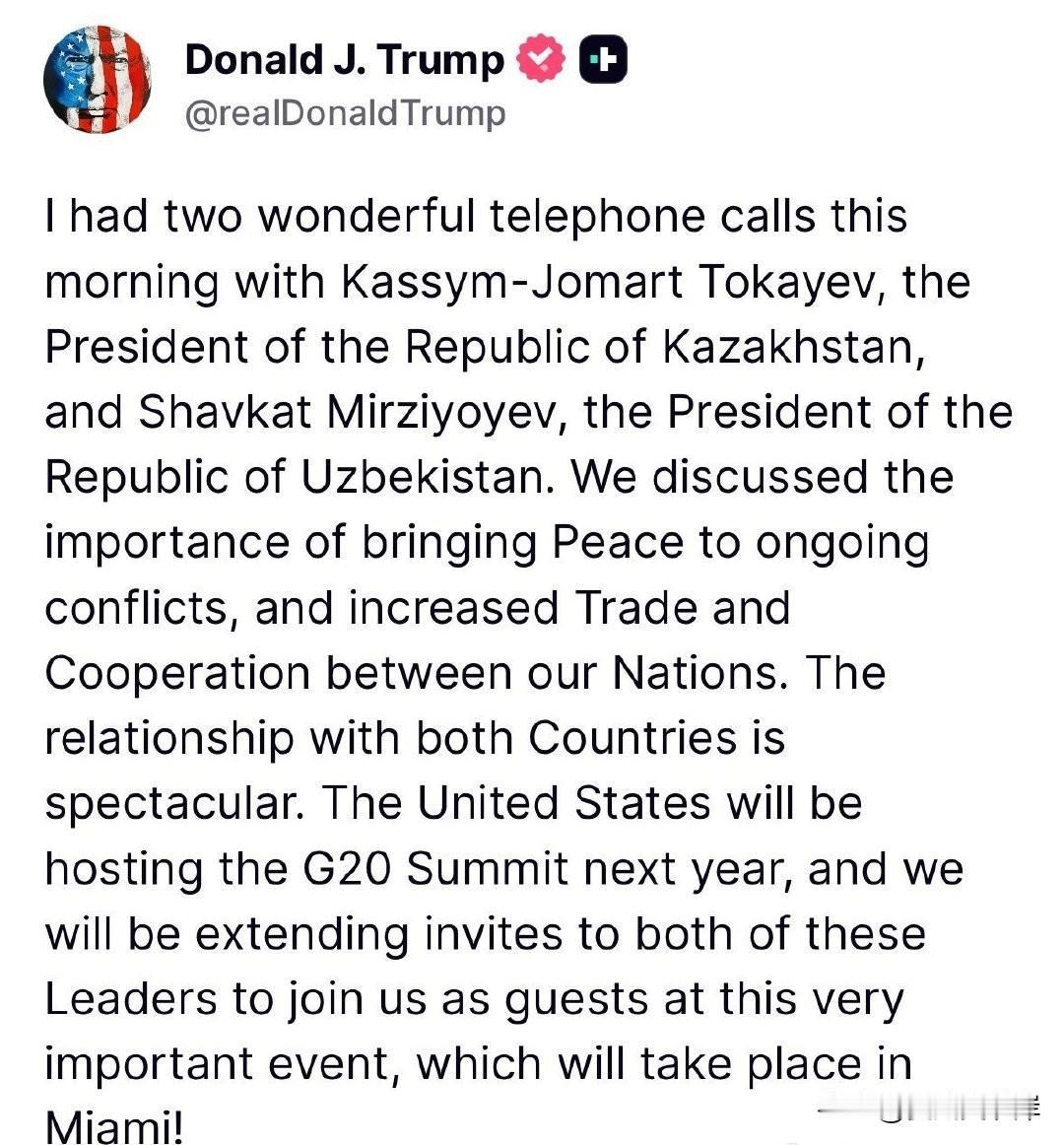 川普称他将邀请哈萨克斯坦和乌兹别克斯坦参加明年的G20峰会。
“今晨我与哈萨克斯